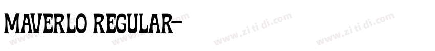 Maverlo Regular字体转换 Maverlo Regular字体转换
